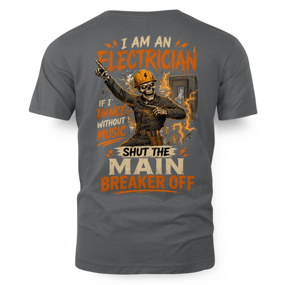 I Am An Electrician - Funny T-Shirt - Image 4