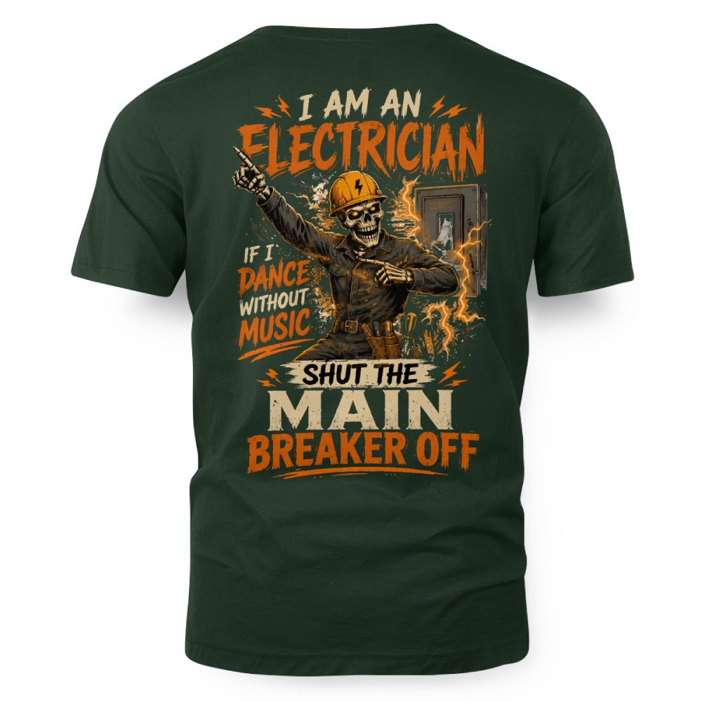 I Am An Electrician - Funny T-Shirt - Image 7