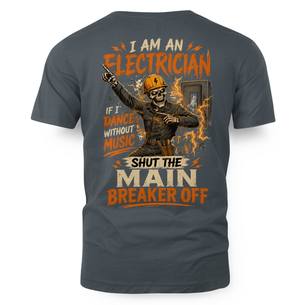 I Am An Electrician - Funny T-Shirt - Image 3