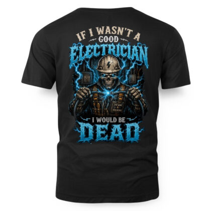 Good Electrician – Skull T-Shirt