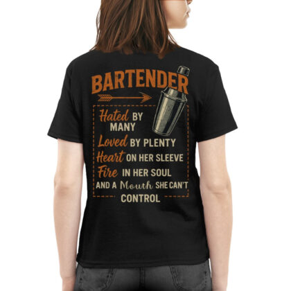 Hated By Many Bartender Shirt - Loved & Bold T-Shirt