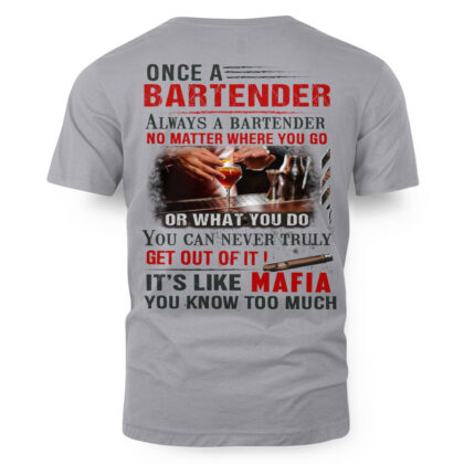 Awesome Bartender It’s Like Mafia T-Shirt